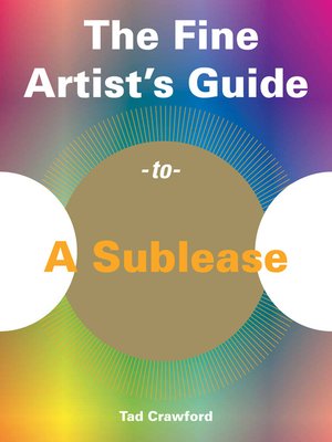 cover image of The Fine Artist's Guide to a Sublease